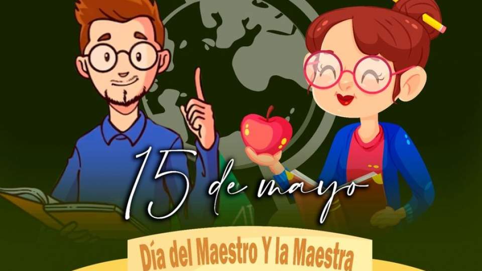 Hoy 15 de mayo celebramos el #DíaDelMaestroYLaMaestra  ¡¡¡FELICIDADES!!!