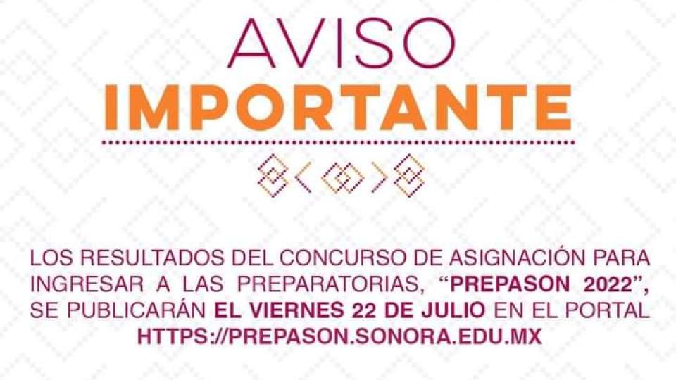 PREPASON 2022 PUBLICARÁ RESULTADOS EL VIERNES 22 DE JULIO.