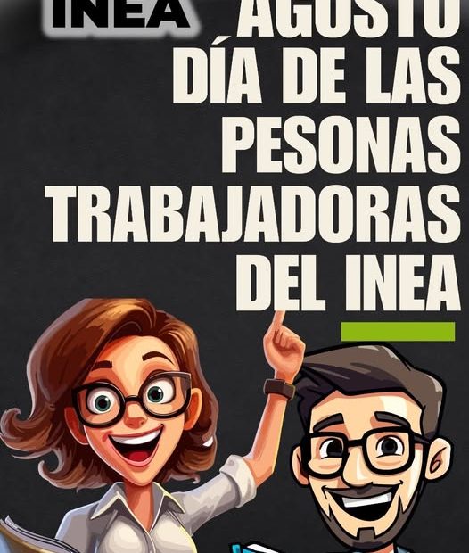 ✨📚“Feliz Día de las Personas Trabajadoras del INEA”✍️