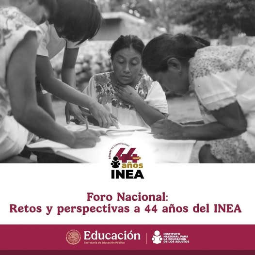 “Retos y perspectivas a 44 años del INEA”, un tributo a la resiliencia y la sed de aprender de quienes, por diversas circunstancias, no pudieron hacerlo en su infancia. ✍️📖