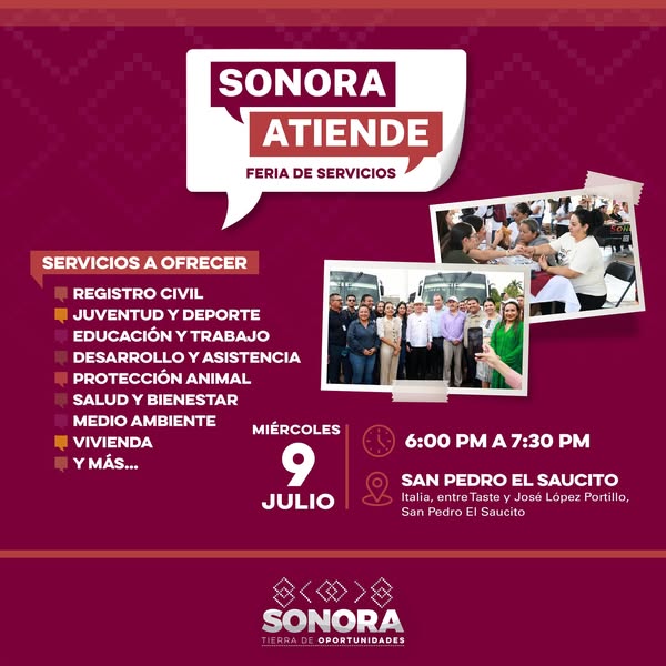 Feria de Servicios ¡Sonora Atiende!, aprovecha los servicios gratuitos que tenemos para ti.