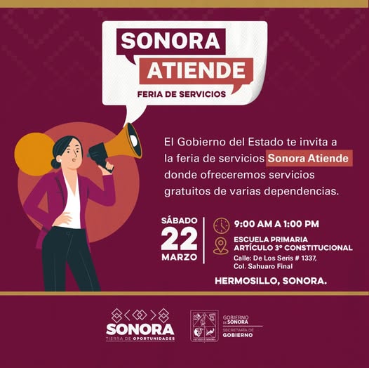 Feria de Servicios “Sonora Atiende”, donde las familias tienen acceso gratuito y directo a asesorías, trámites y servicios del gobierno.